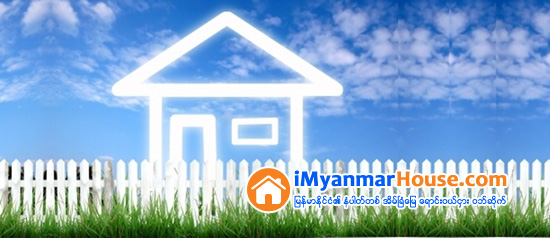 ေျမငွား၍ ေဆာက္လုပ္ထားသည့္အိမ္ကို ၀ယ္မည္ဆိုလွ်င္ - Property Knowledge in Myanmar from iMyanmarHouse.com