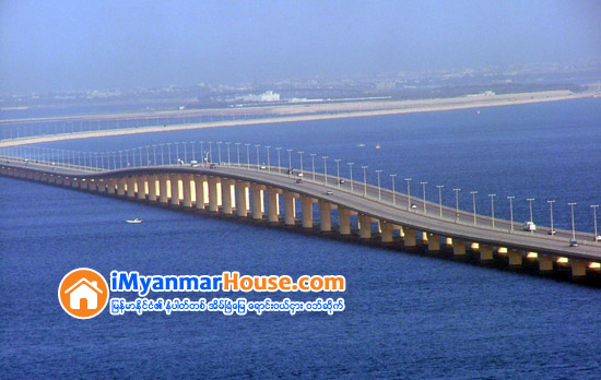 Work on $4bn Bahrain-Saudi causeway to begin in 2021 - Property News in Myanmar from iMyanmarHouse.com