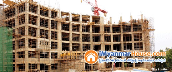 ယံုၾကည္မႈႏွင့္ စံခ်ိန္မီတည္ေဆာက္ေရး - Property News in Myanmar from iMyanmarHouse.com