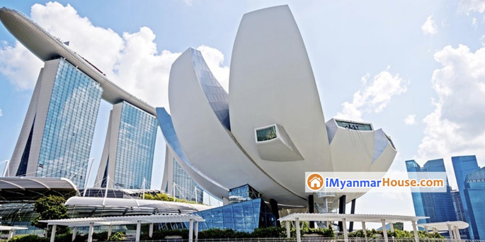 Singapore Overtakes Hong Kong In Terms Of Property Investment Prospects - Property News in Myanmar from iMyanmarHouse.com